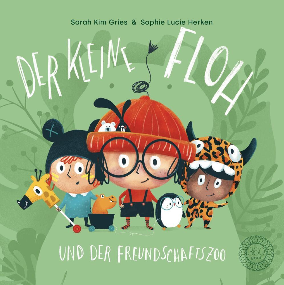 Cover: 9783961856046 | Der kleine Floh und der Freundschaftszoo | Sarah Kim Gries | Buch