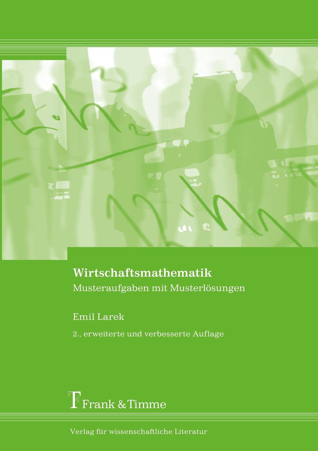 Cover: 9783865964809 | Wirtschaftsmathematik | Emil Larek | Taschenbuch | Paperback | Deutsch