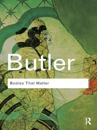 Cover: 9780415610155 | Bodies That Matter | On the Discursive Limits of Sex | Judith Butler