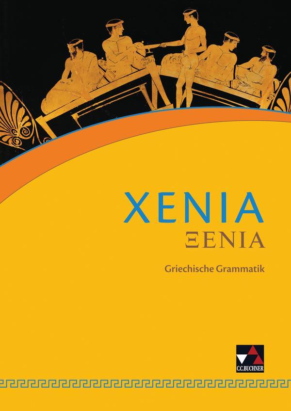 Cover: 9783766158161 | Xenia Grammatik | Griechisches Unterrichtswerk | Otmar Kampert (u. a.)