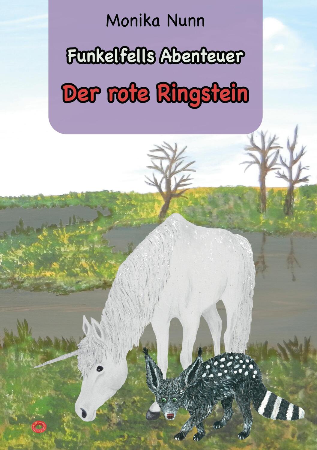 Cover: 9783758307751 | Der rote Ringstein | Funkelfells Abenteuer Band 2 | Monika Nunn | Buch