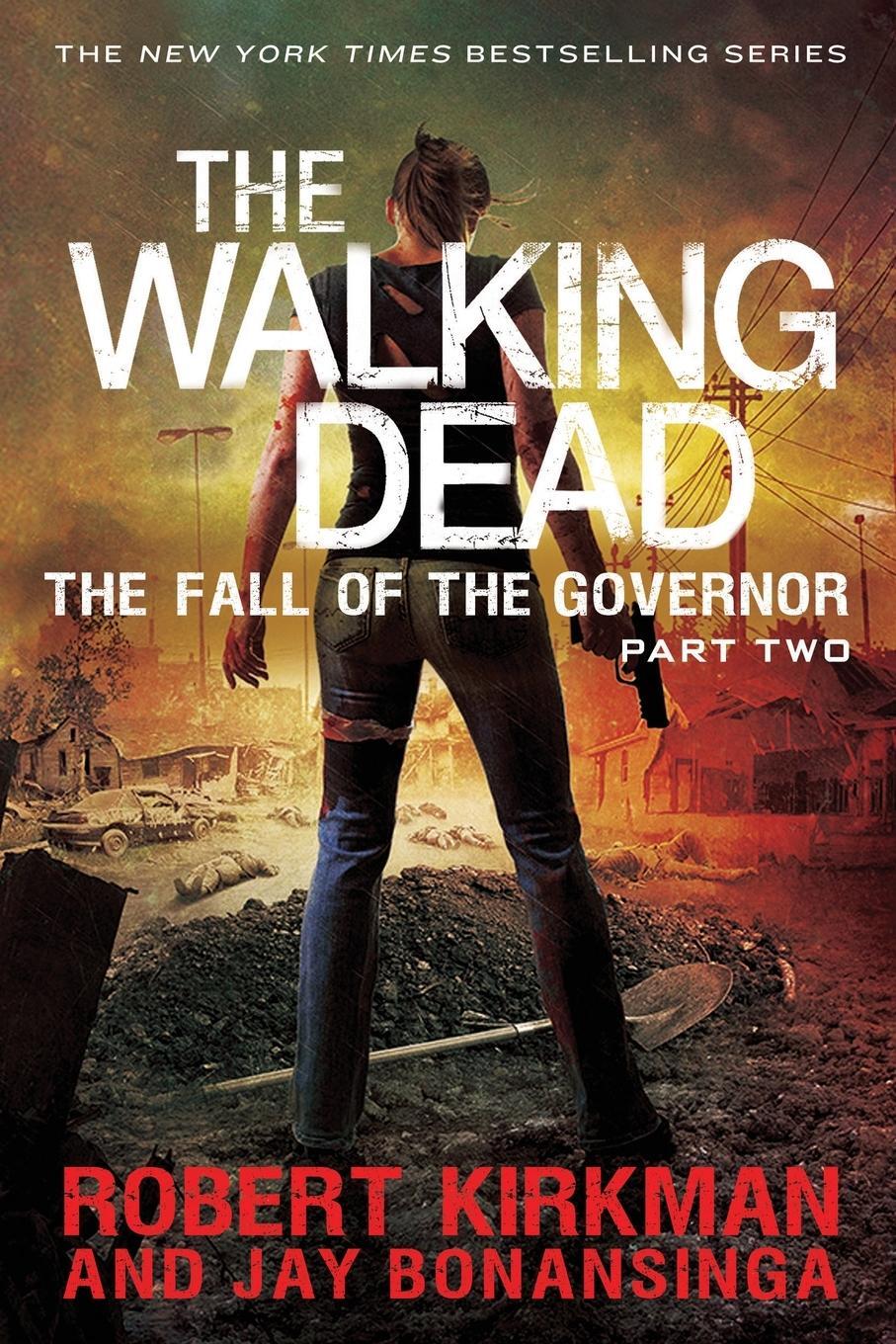 Cover: 9781250054708 | Walking Dead | The Fall of the Governor: Part Two | Robert Kirkman