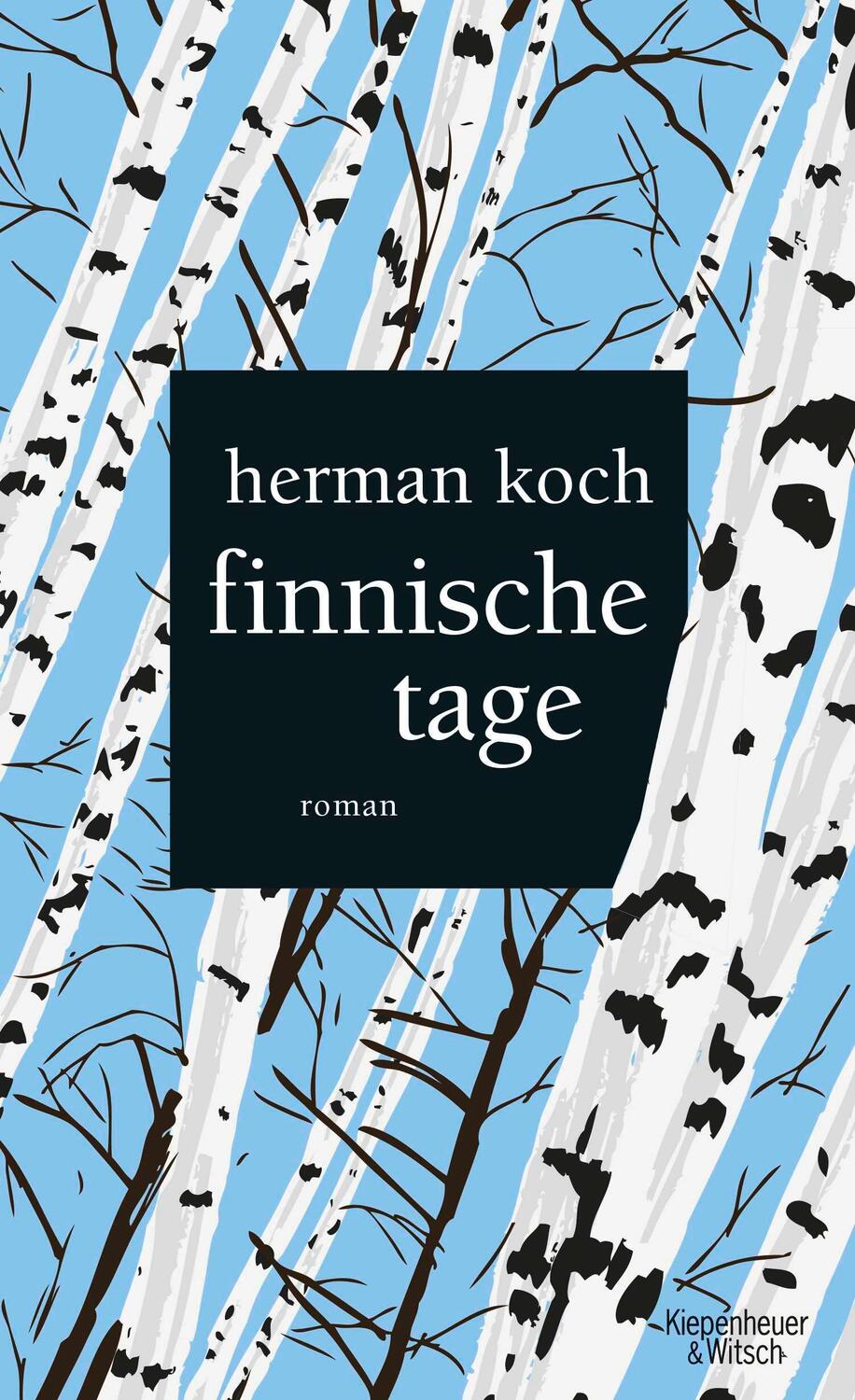 Cover: 9783462000658 | Finnische Tage | Roman | Herman Koch | Buch | 288 S. | Deutsch | 2021