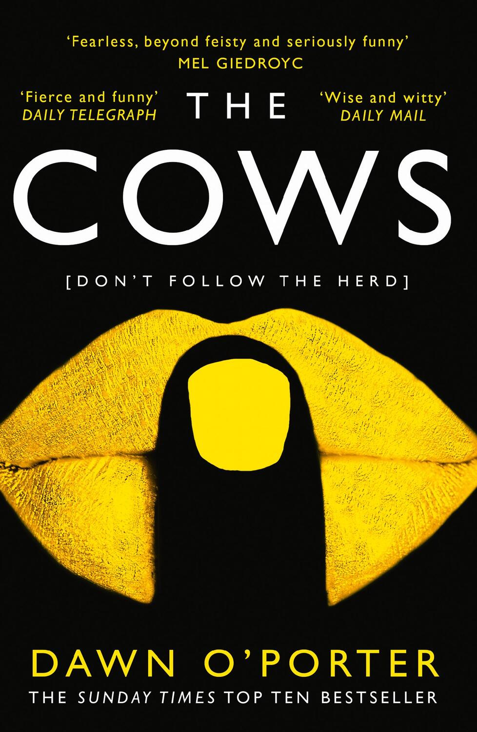 Cover: 9780008126063 | The Cows | Dawn O'Porter | Taschenbuch | Englisch | 2018
