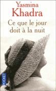 Cover: 9782266192415 | Ce que le jour doit à la nuit | Yasmina Khadra | Taschenbuch | 441 S.