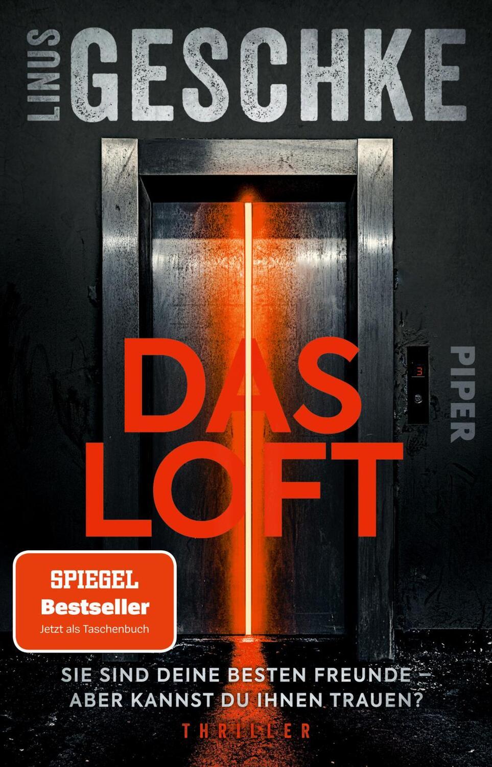 Cover: 9783492319805 | Das Loft | Linus Geschke | Taschenbuch | 352 S. | Deutsch | 2023