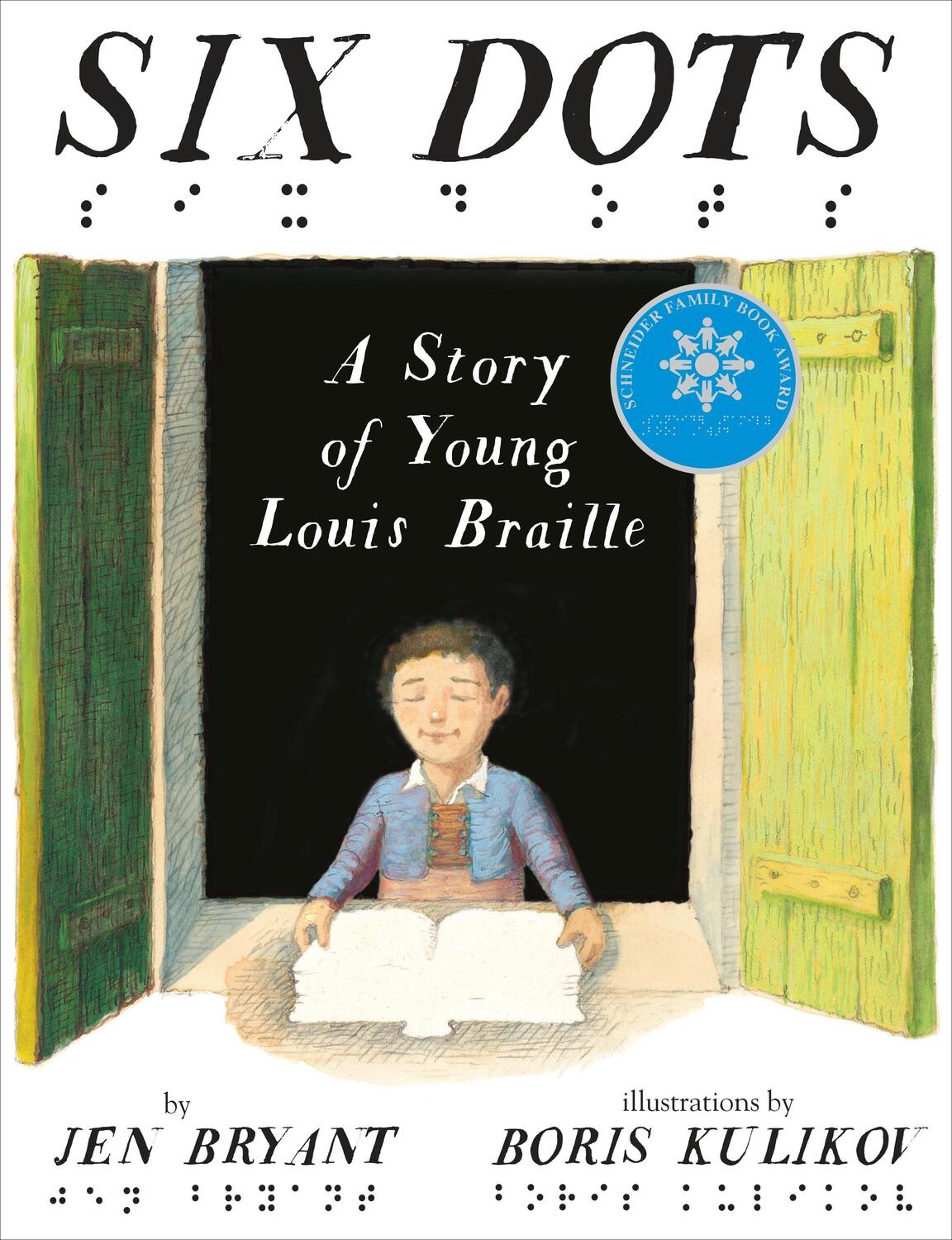 Cover: 9780449813379 | Six Dots: A Story of Young Louis Braille | Jen Bryant | Buch | 2016
