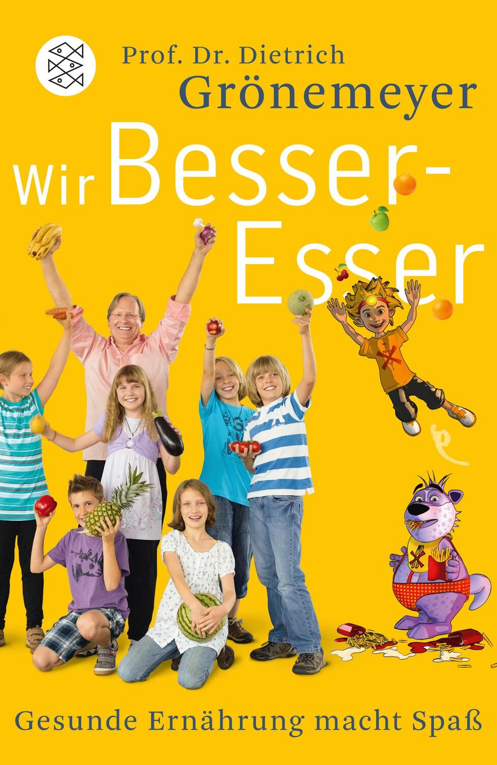 Cover: 9783596183067 | Wir Besser-Esser | Gesunde Ernährung macht Spaß | Dietrich Grönemeyer