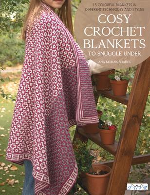 Cover: 9786059192699 | Cosy Crochet Blankets to Snuggle Under | Soares | Taschenbuch | 2020