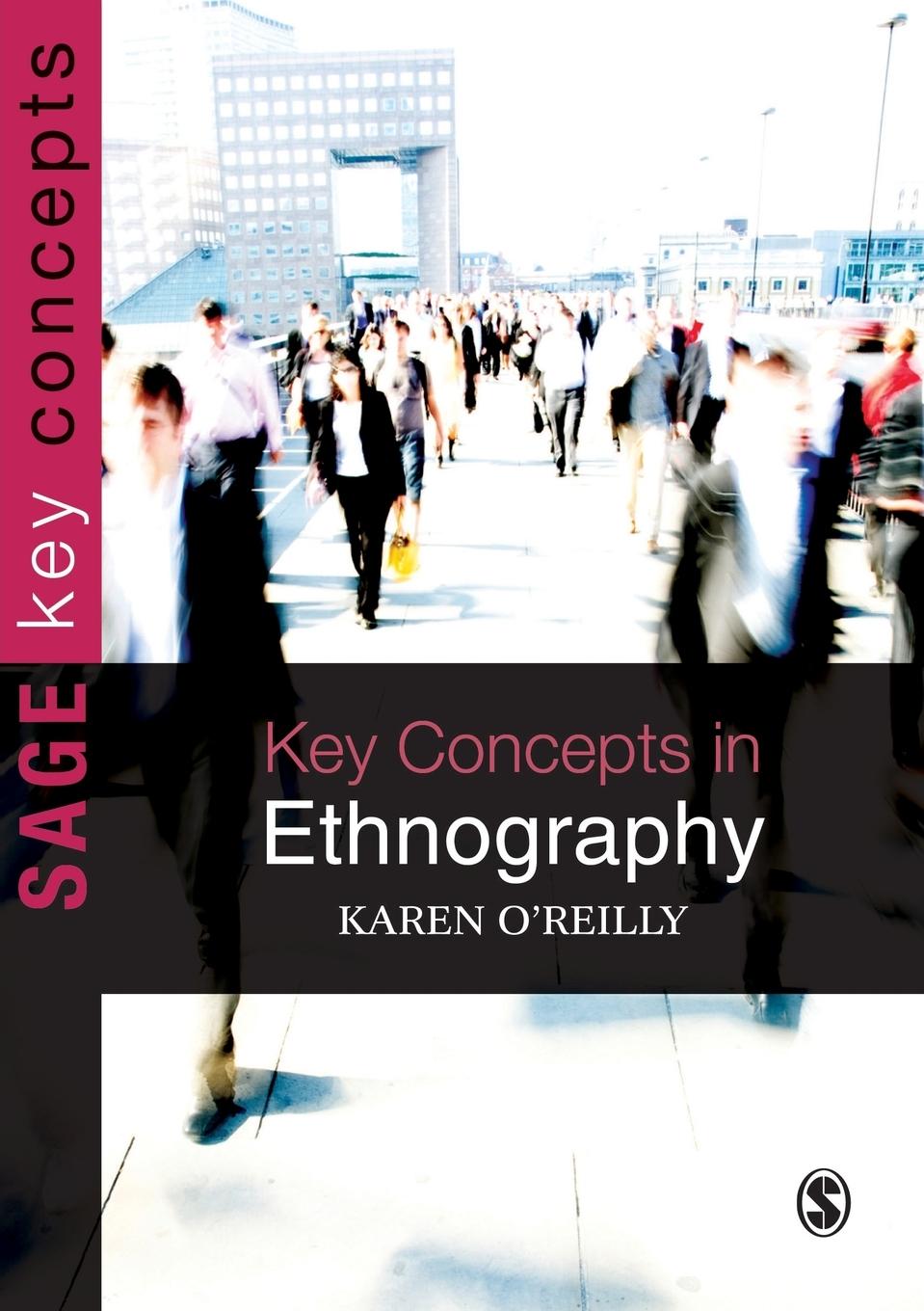 Cover: 9781412928656 | Key Concepts in Ethnography | Karen O'Reilly | Taschenbuch | Englisch