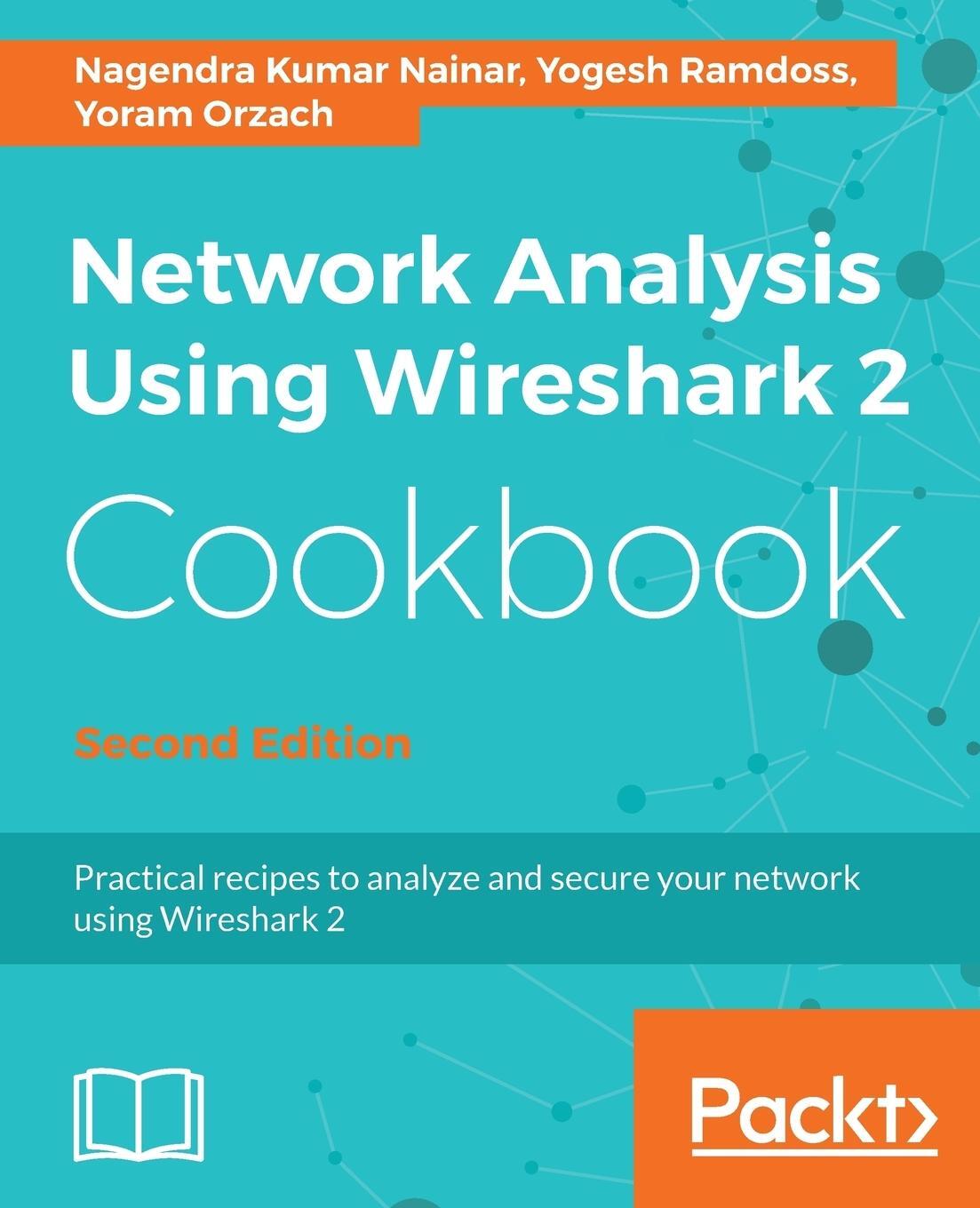 Cover: 9781786461674 | Network Analysis Using Wireshark 2 Cookbook - Second Edition | Buch