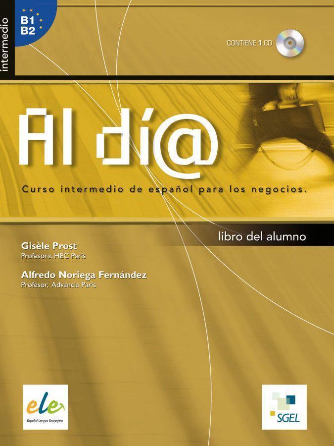 Cover: 9783190345076 | Al día - Nivel intermedio | Gisèle/Noriega Fernández, Alfredo Prost