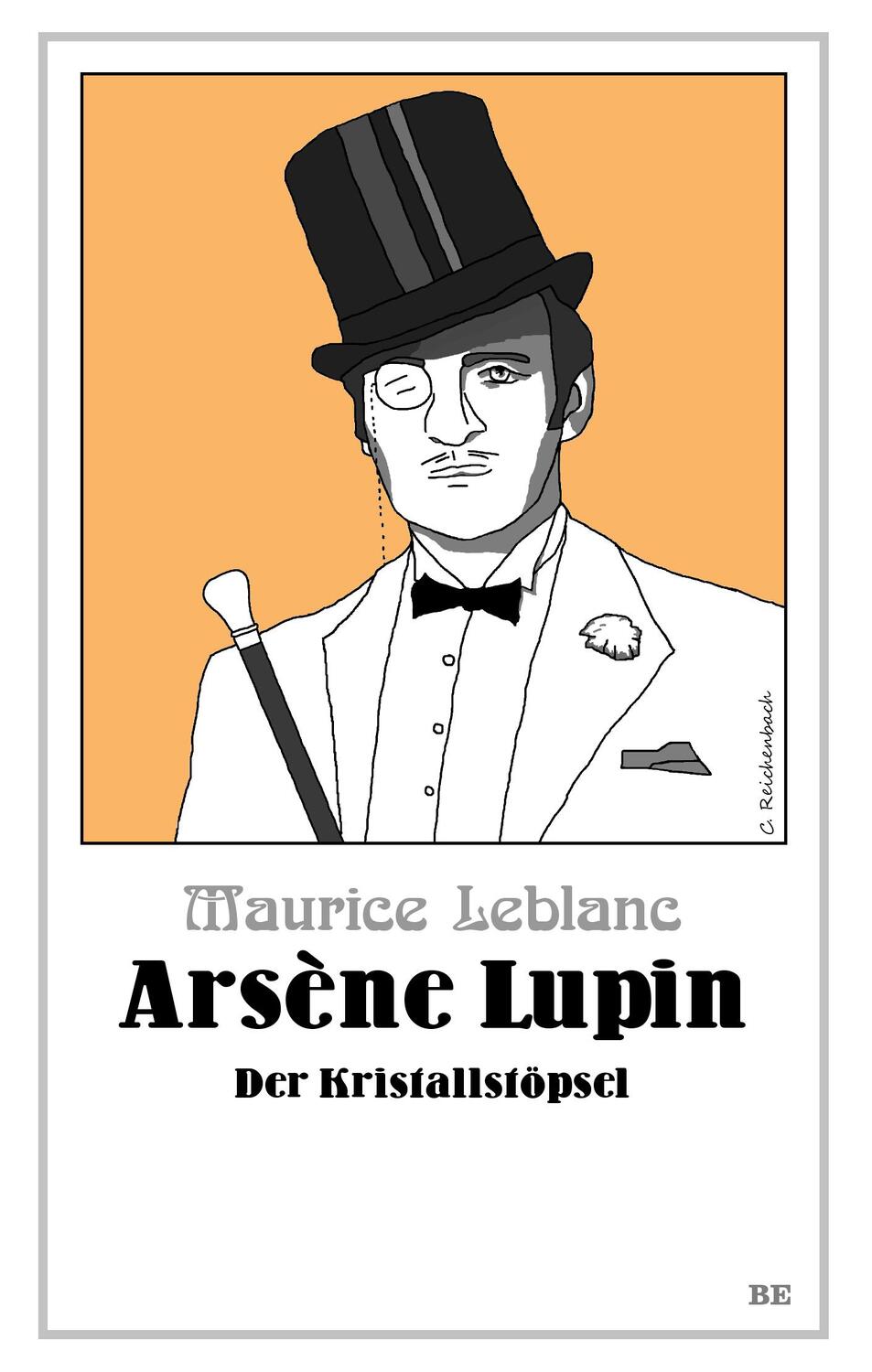 Cover: 9783963572296 | Arsène Lupin - Der Kristallstöpsel | Maurice Leblanc | Taschenbuch