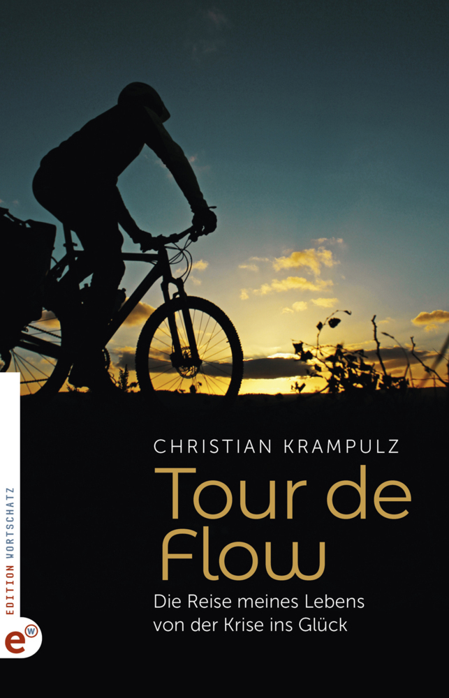 Cover: 9783943362787 | Tour de Flow | Die Reise meines Lebens von der Krise ins Glück | Buch