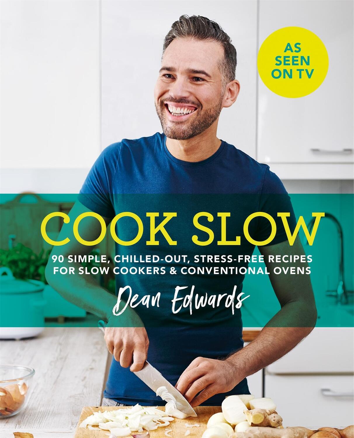 Cover: 9781784724306 | Cook Slow | Dean Edwards | Taschenbuch | Dean Edwards Slow Cooker