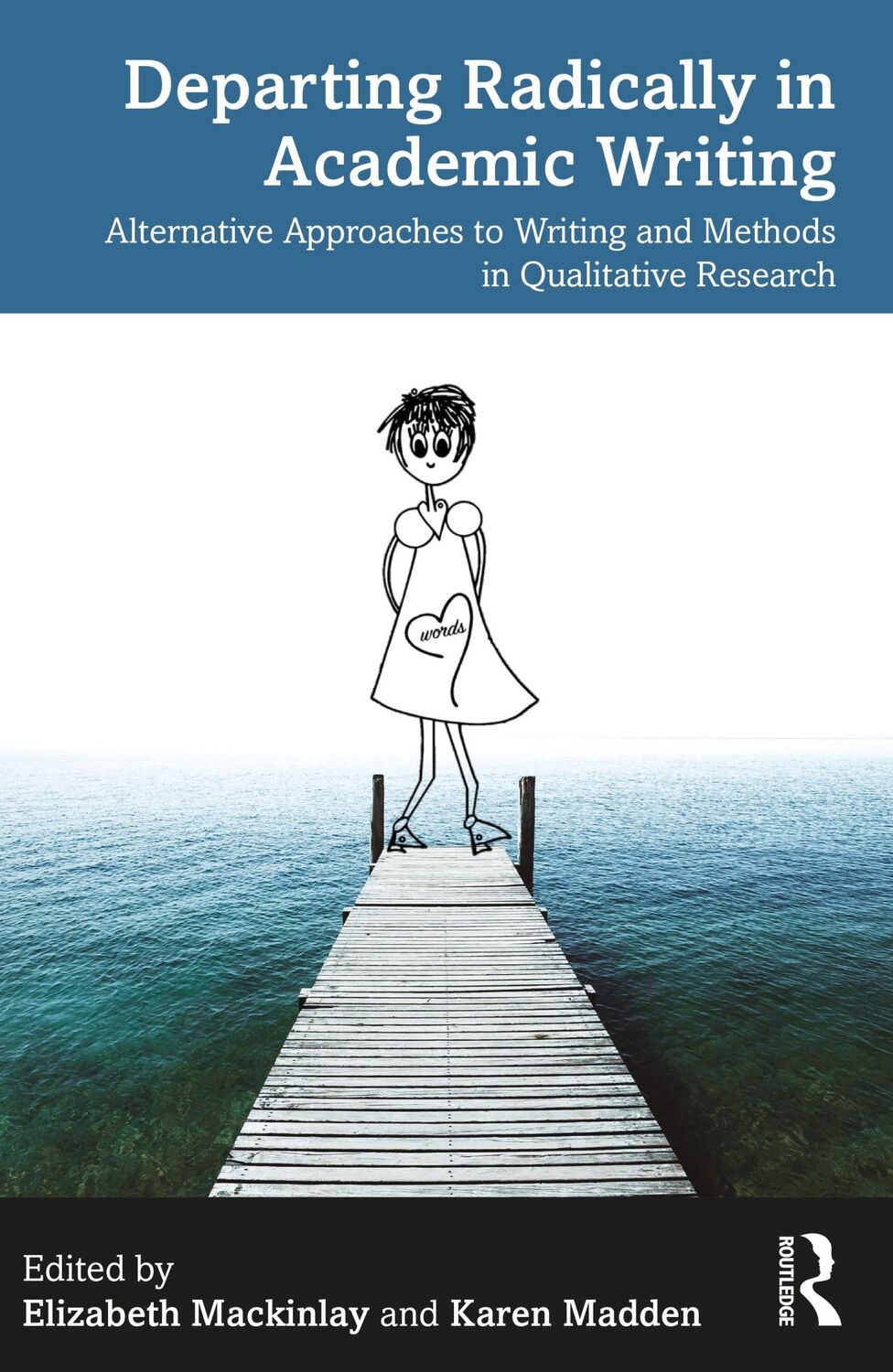 Cover: 9781032419992 | Departing Radically in Academic Writing | Elizabeth Mackinlay (u. a.)