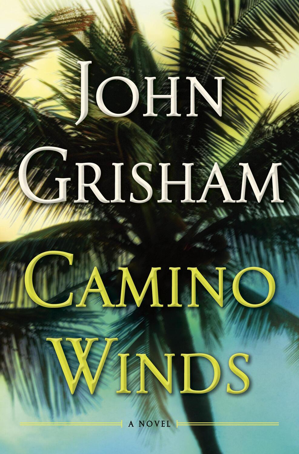 Cover: 9780385545938 | Camino Winds | John Grisham | Buch | 300 S. | Englisch | 2020