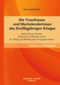 Cover: 9783955493998 | Die Trossfrauen und Marketenderinnen des Dreißigjährigen Krieges:...