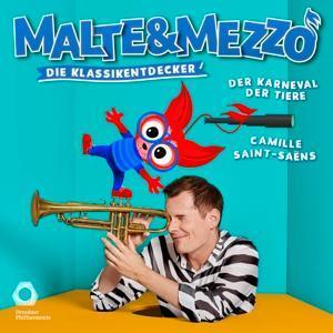 Cover: 885470017006 | Malte &amp; Mezzo - Die Klassikentdecker: Der Karneval der Tiere | CD