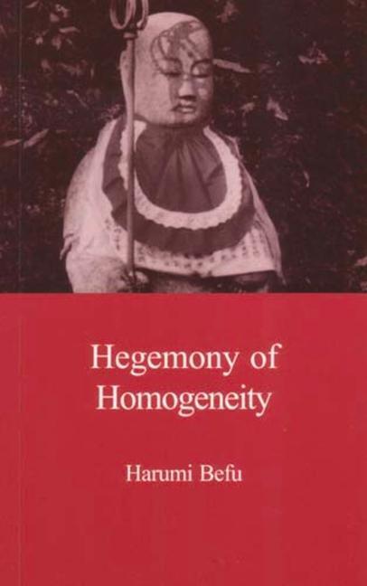 Cover: 9781876843052 | Hegemony of Homogeneity: An Anthropological Analysis of Nihonjinron