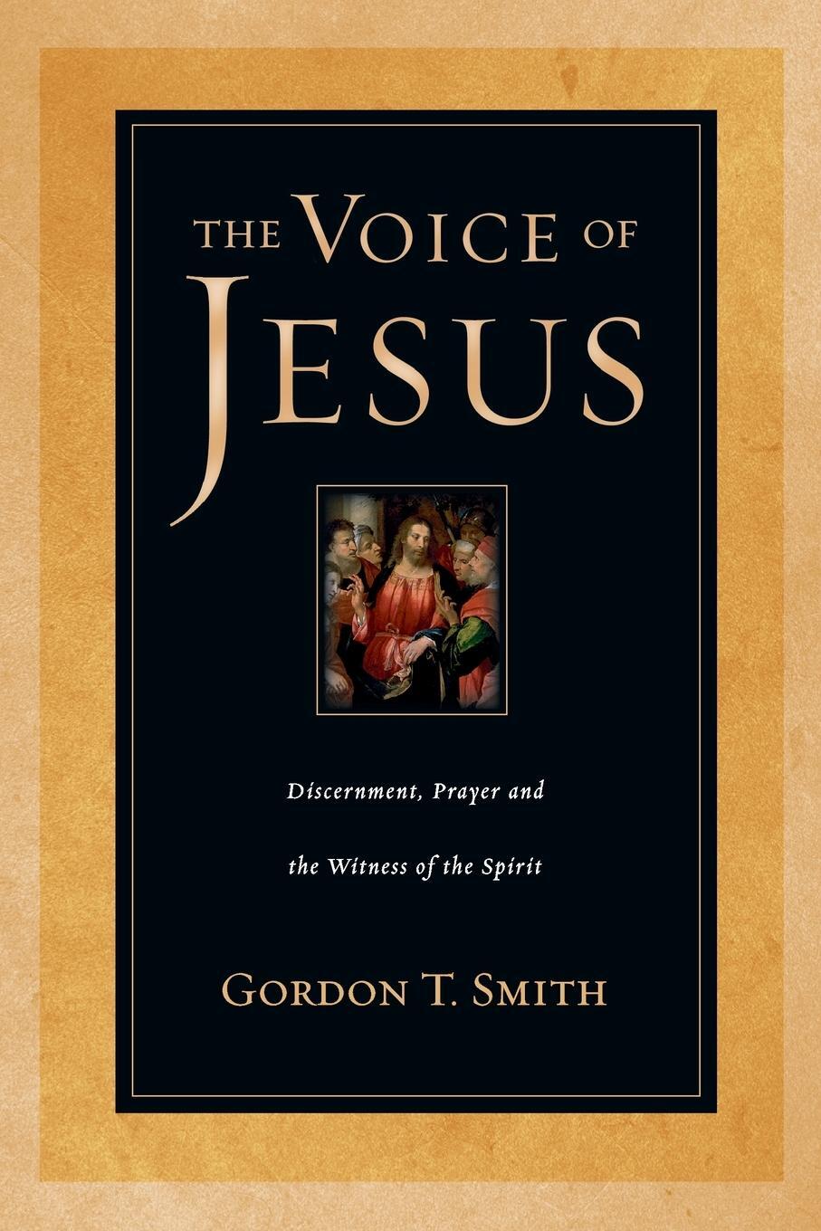 Cover: 9780830823901 | The Voice of Jesus | Discernment, Prayer and the Witness of the Spirit