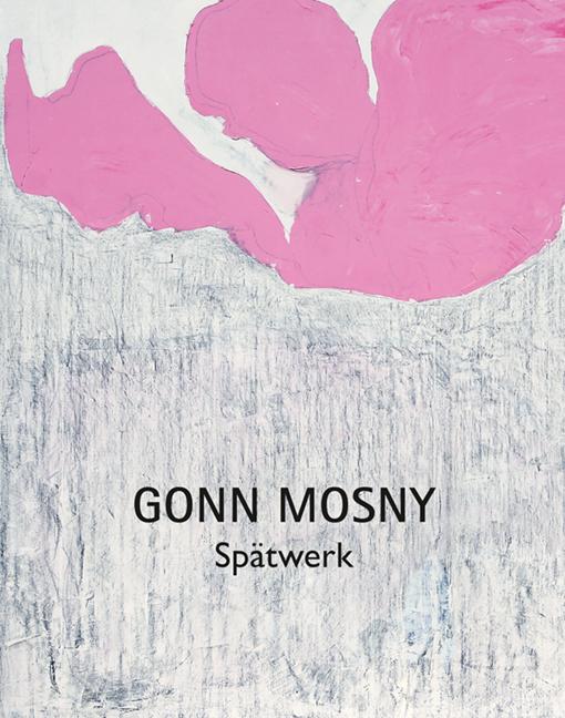 Cover: 9783731914853 | Gonn Mosny | Spätwerk | (Dierk | Taschenbuch | 80 S. | Deutsch | 2024