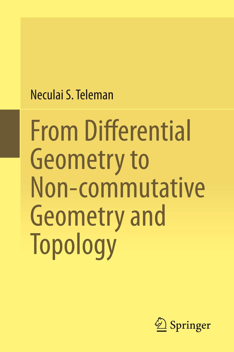 Cover: 9783030284329 | From Differential Geometry to Non-commutative Geometry and Topology