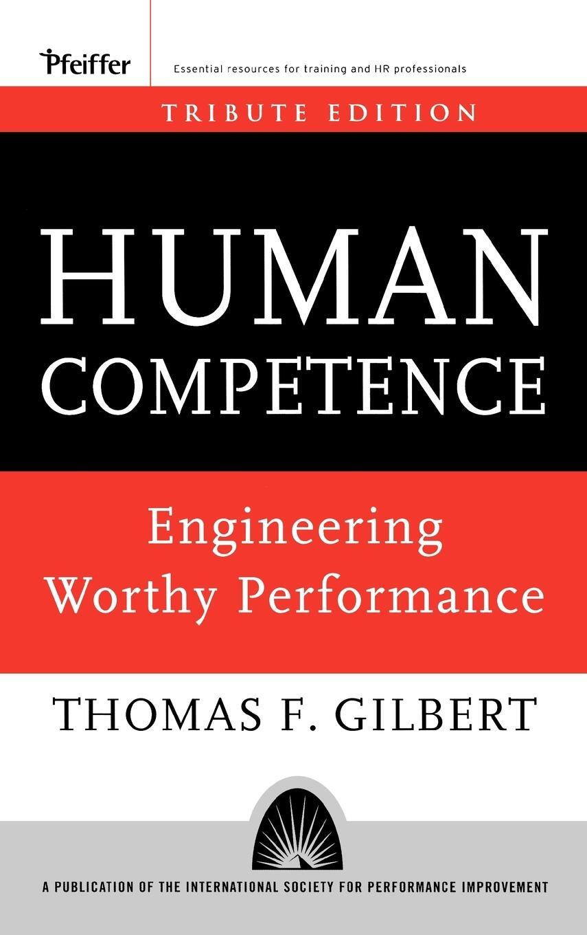 Cover: 9780787996154 | Human Competence | Engineering Worthy Performance | Thomas F. Gilbert
