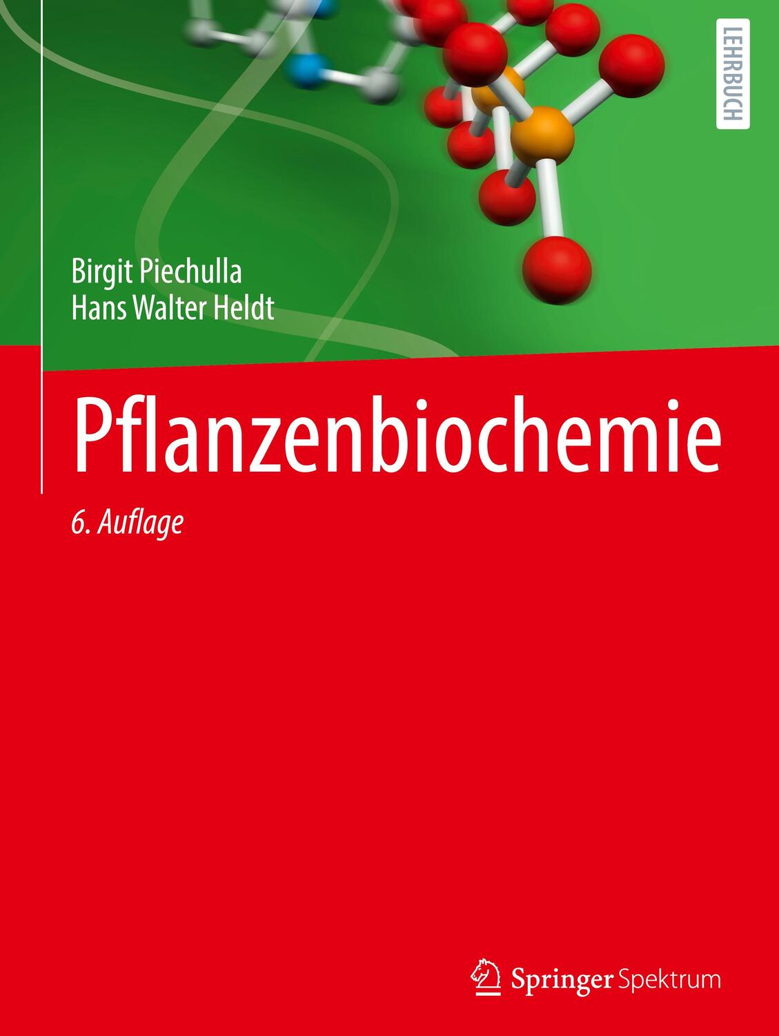 Cover: 9783662654286 | Pflanzenbiochemie | Hans Walter Heldt (u. a.) | Buch | xvi | Deutsch