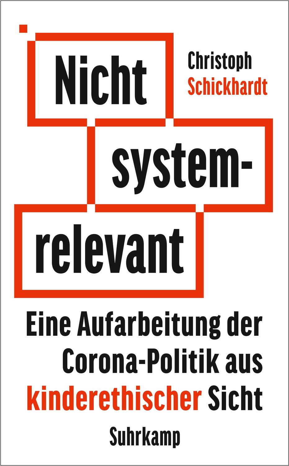 Cover: 9783518472651 | Nicht systemrelevant | Christoph Schickhardt | Taschenbuch | 175 S.
