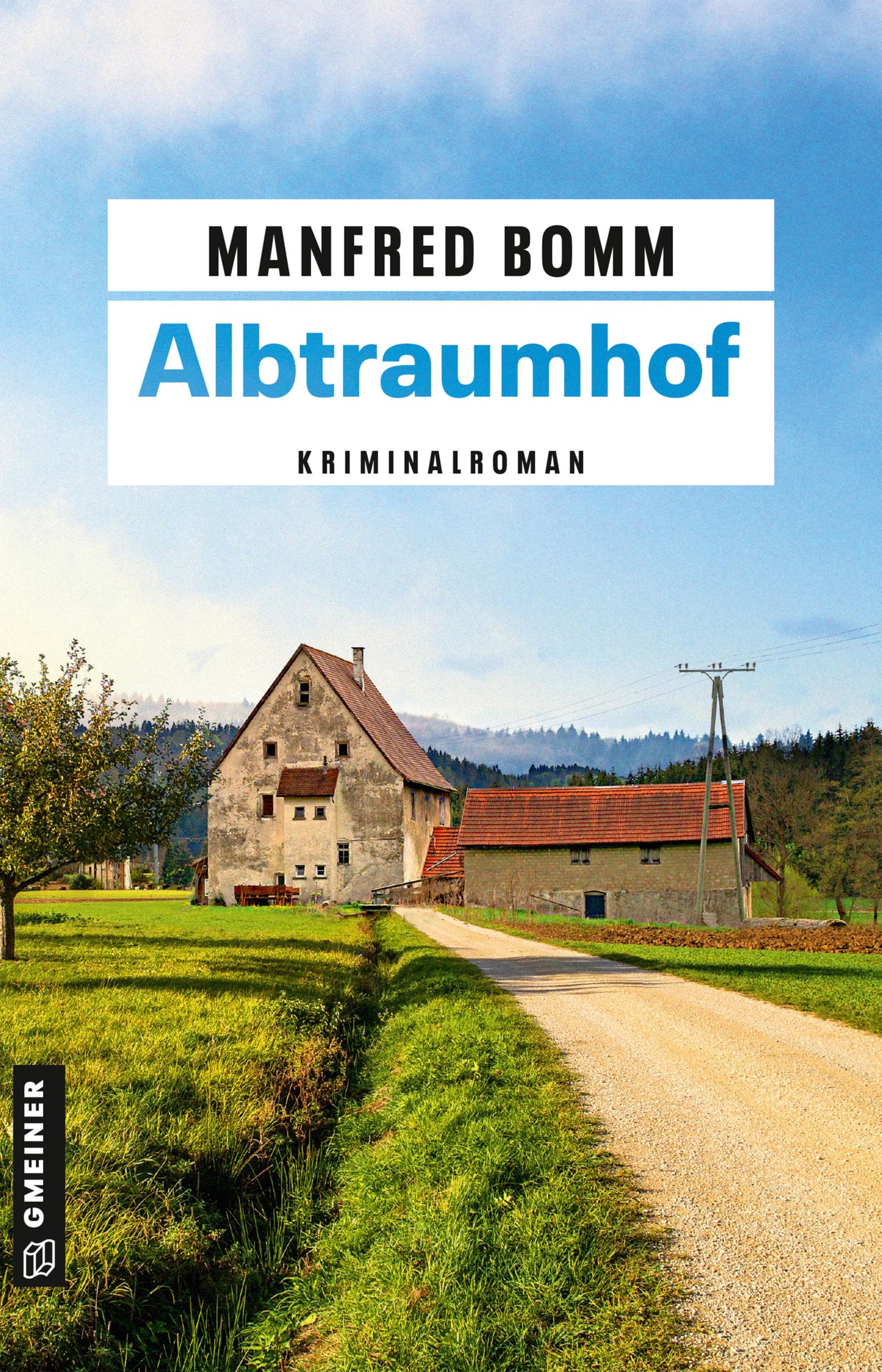 Cover: 9783839204504 | Albtraumhof | Kriminalroman | Manfred Bomm | Taschenbuch | 377 S.