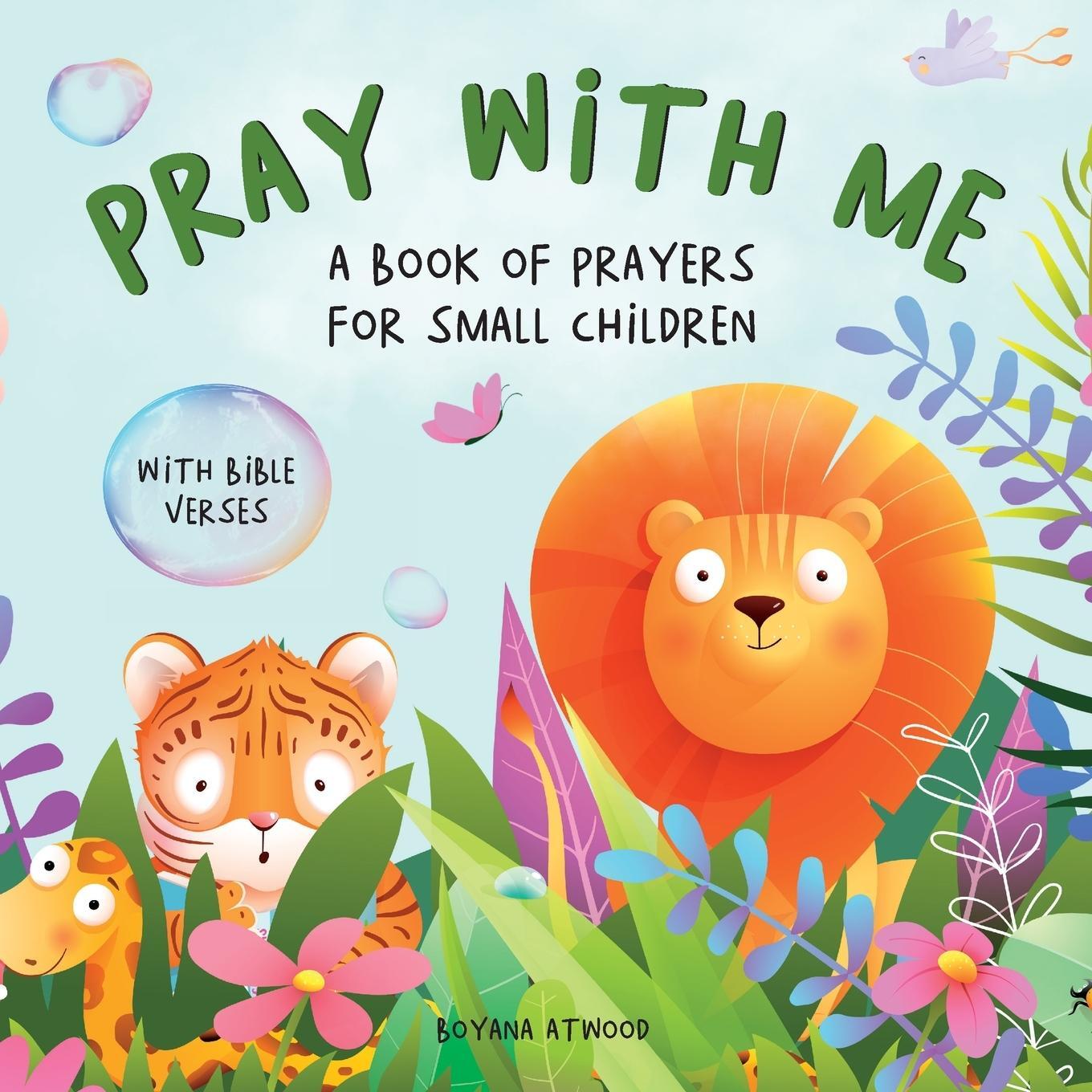 Cover: 9798885870290 | Pray With Me - A Book of Prayers For Small Children With Bible Verses