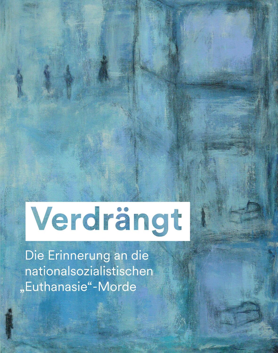 Cover: 9783835353749 | Verdrängt | Zentrum für Erinnerungskultur der Universität Regensburg
