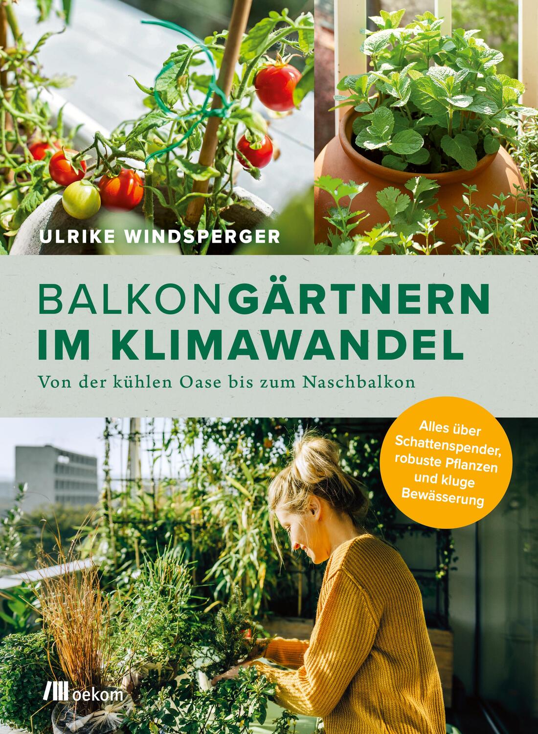Cover: 9783962384159 | Balkongärtnern im Klimawandel | Ulrike Windsperger | Taschenbuch