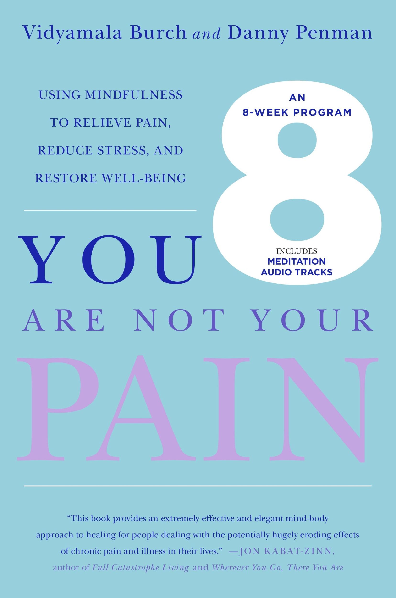 Cover: 9781250052674 | You Are Not Your Pain | Vidyamala Burch (u. a.) | Taschenbuch | 2015