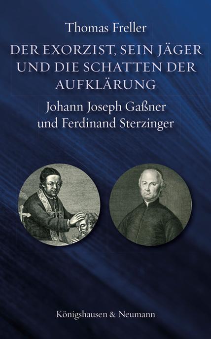 Cover: 9783826076329 | Der Exorzist, sein Jäger und die Schatten der Aufklärung | Freller