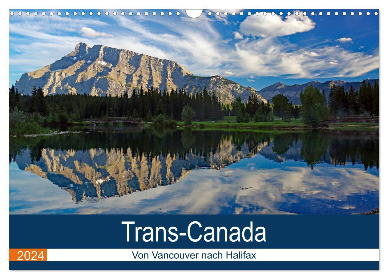 Cover: 9783383019364 | Trans-Canada: Von Vancouver nach Halifax (Wandkalender 2024 DIN A3...