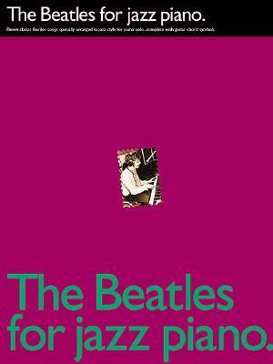 Cover: 9780793570492 | The Beatles for Jazz Piano | Taschenbuch | Buch | Englisch | 1996