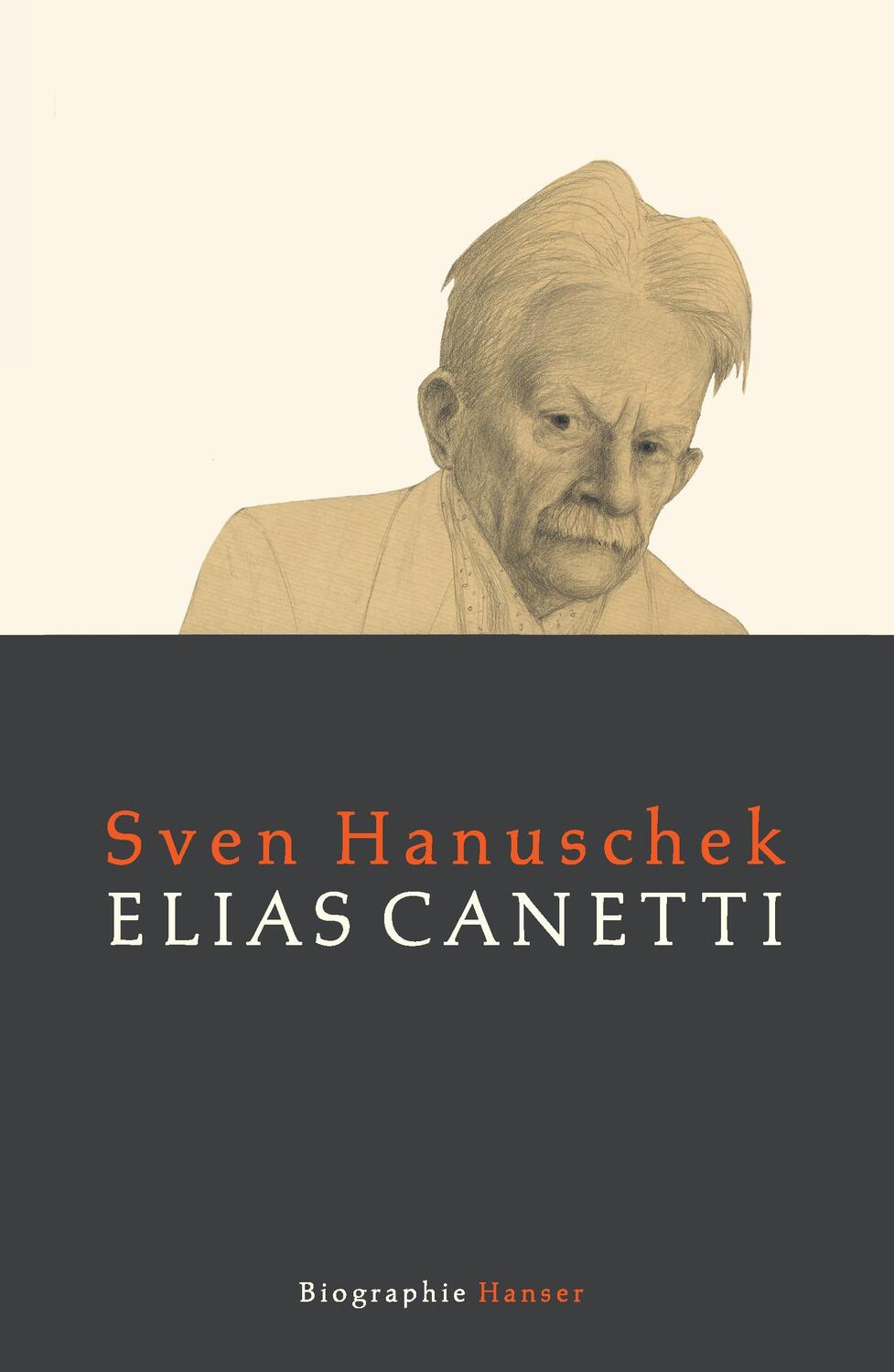 Cover: 9783446249837 | Elias Canetti | Biographie | Sven Hanuschek | Buch | Hanser
