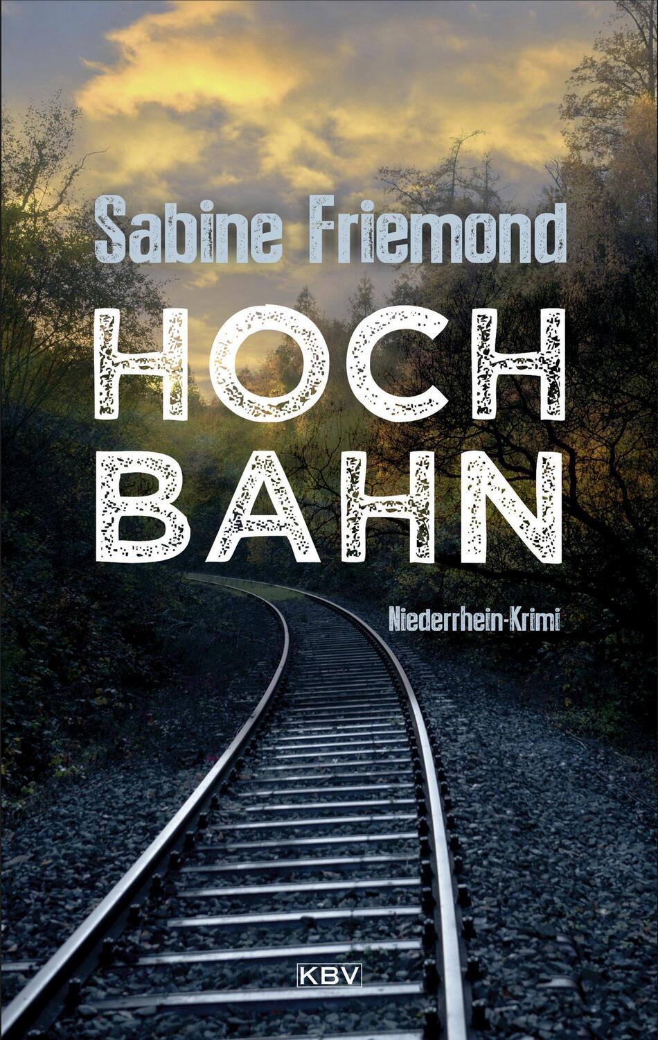 Cover: 9783954414802 | Hochbahn | Niederrhein-Krimi | Sabine Friemond | Taschenbuch | Deutsch
