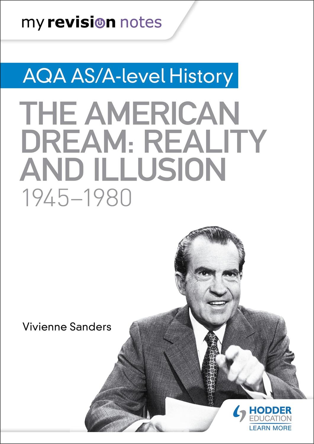 Cover: 9781510418165 | My Revision Notes: AQA AS/A-level History: The American Dream:...