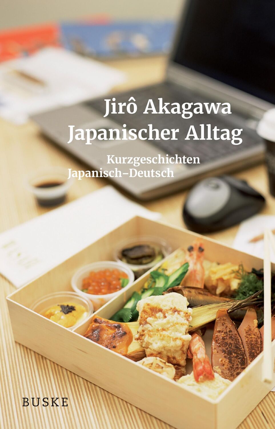 Cover: 9783875485387 | Japanischer Alltag. Kurzgeschichten | Japanisch-Deutsch | Jiro Akagawa