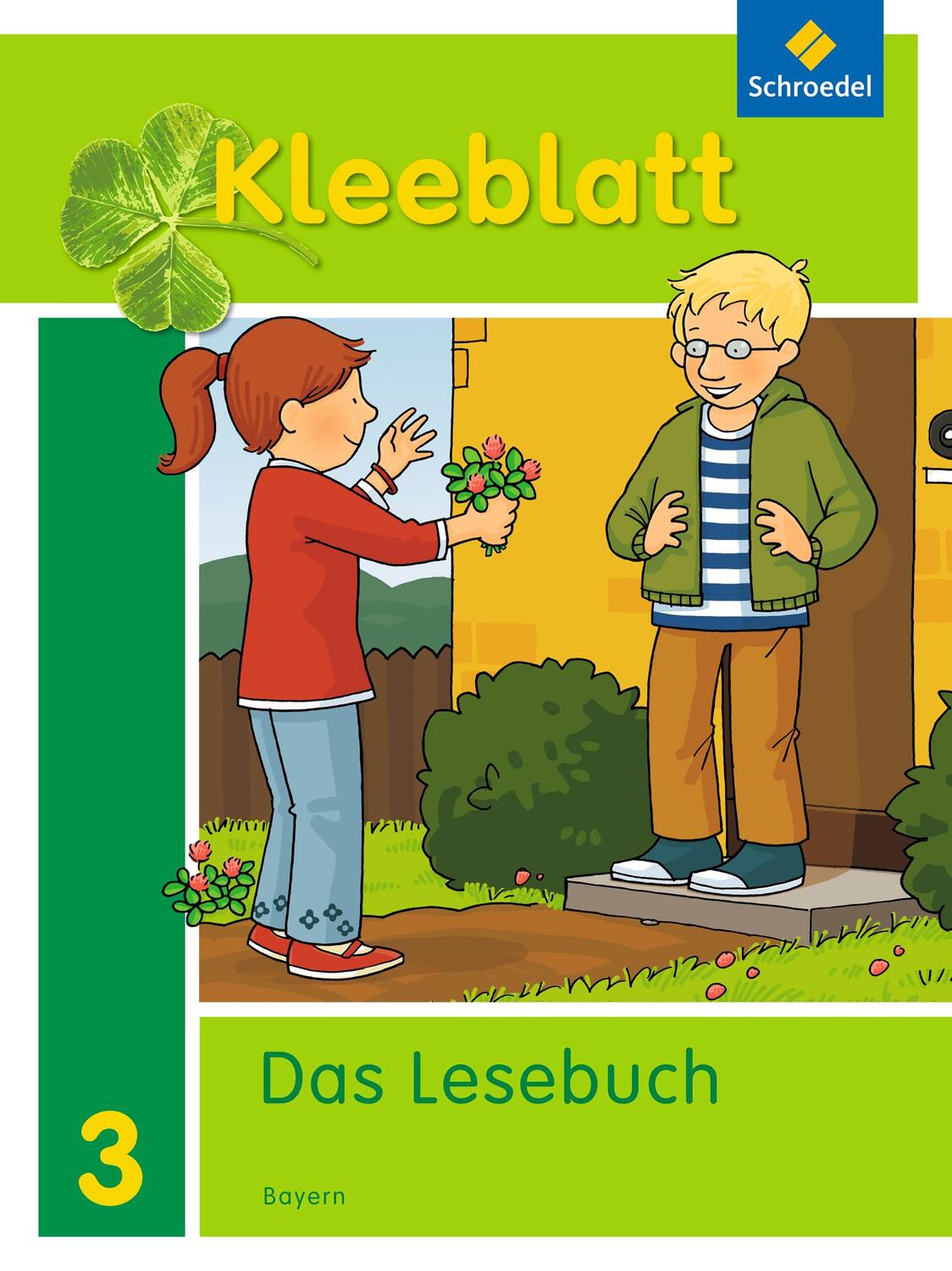 Cover: 9783507433830 | Kleeblatt. Das Lesebuch. Schülerband. Bayern | Ausgabe 2014 | Buch