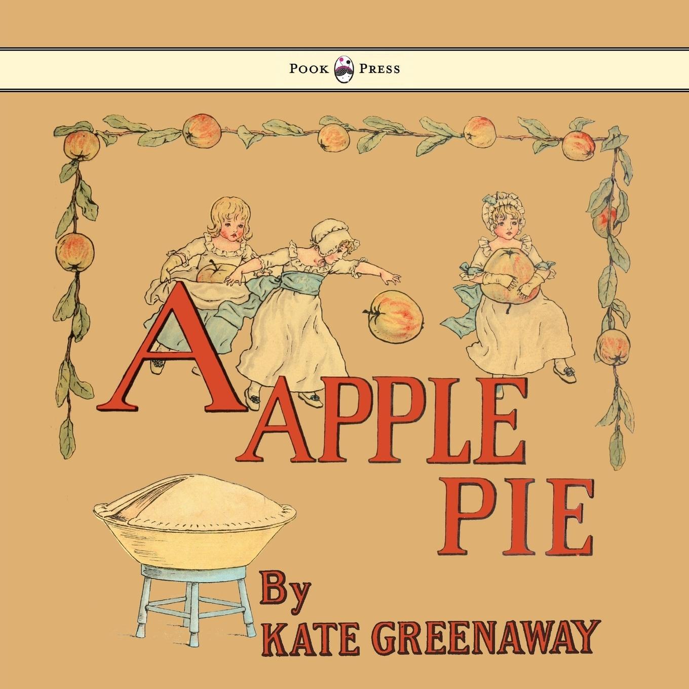 Cover: 9781444699951 | A Apple Pie - Illustrated by Kate Greenaway | Taschenbuch | Paperback