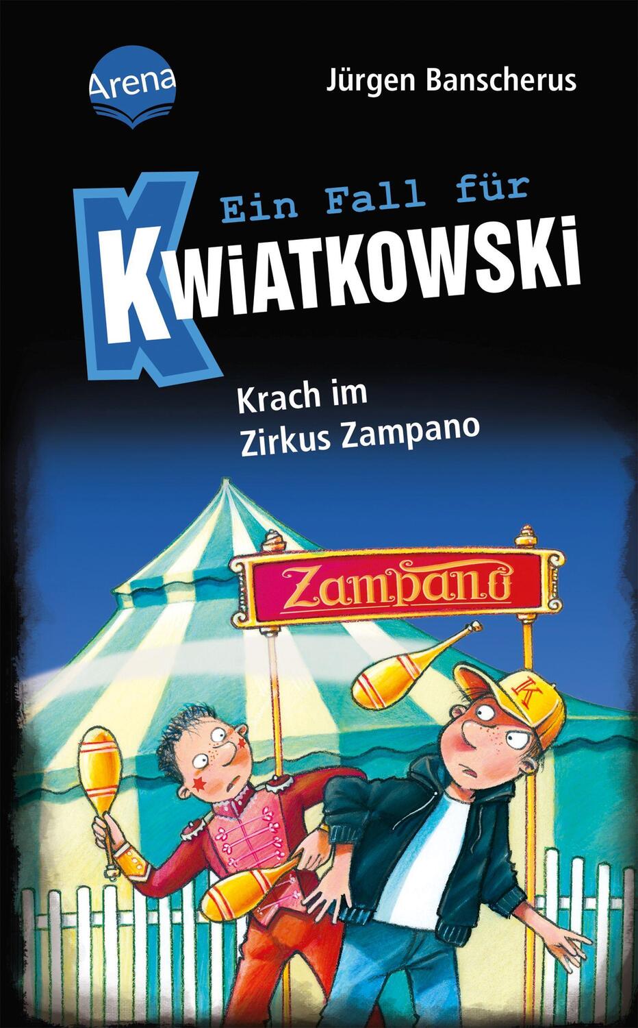 Cover: 9783401607160 | Ein Fall für Kwiatkowski (5). Krach im Zirkus Zampano | Banscherus