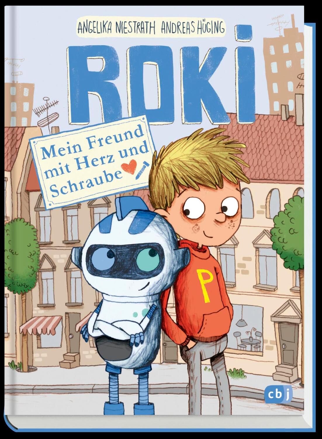 Bild: 9783570173909 | ROKI - Mein Freund mit Herz und Schraube | Andreas Hüging (u. a.)