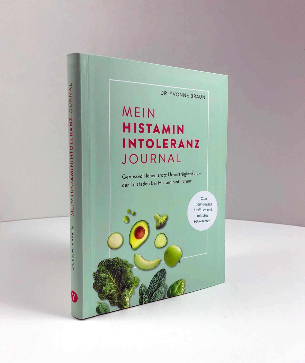 Bild: 9783517303048 | Mein Histaminintoleranz-Journal | Yvonne Braun | Taschenbuch | 192 S.
