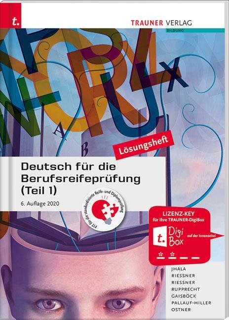 Cover: 9783990625736 | Deutsch für die Berufsreifeprüfung (Teil 1) Lösungsheft | Taschenbuch