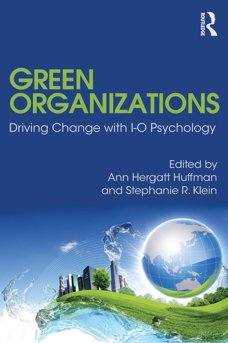 Cover: 9780415825153 | Green Organizations | Driving Change with I-O Psychology | Taschenbuch