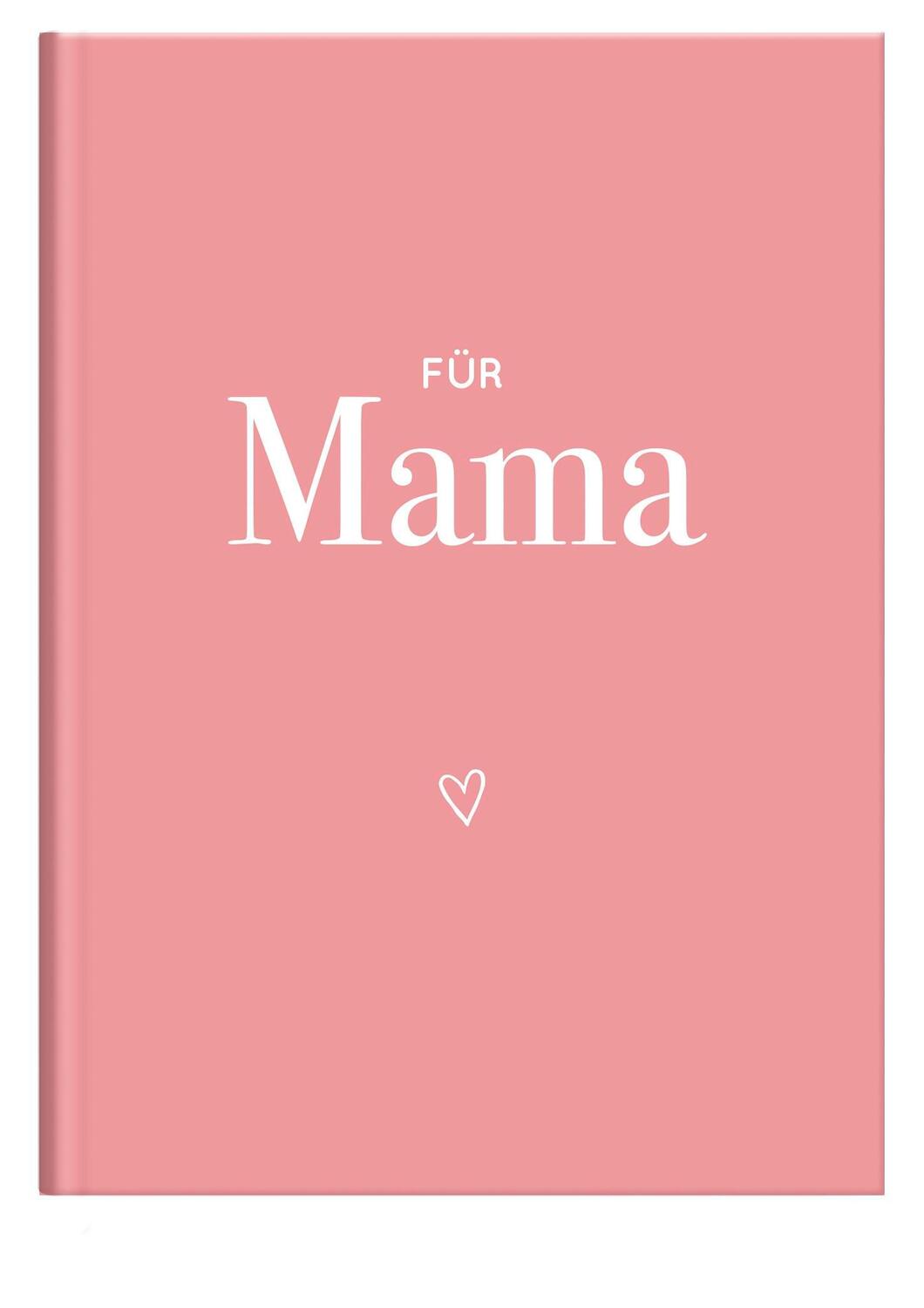 Bild: 4251693902652 | Für Mama | Elma Van Vliet | Notizbuch | 80 S. | Deutsch | 2023